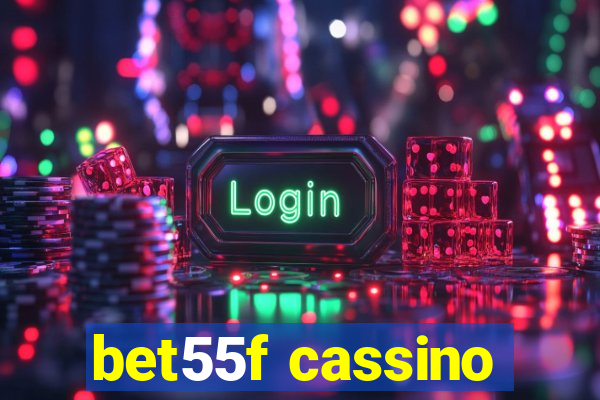 bet55f cassino